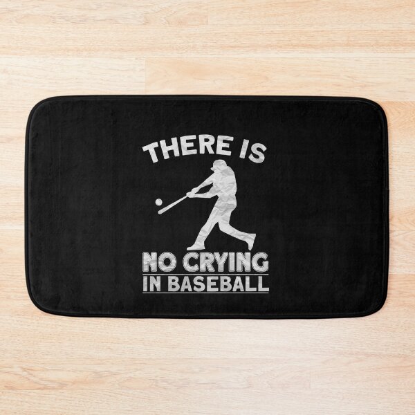 Item preview, there is no crying in baseball - baseball designed and sold by Ibu83.