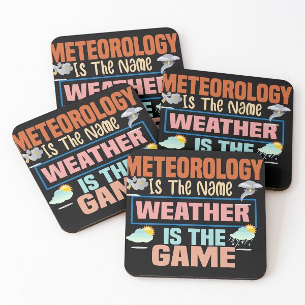 Item preview, Meteorology Is The Name Weather Is The Game designed and sold by ZOUBAH.