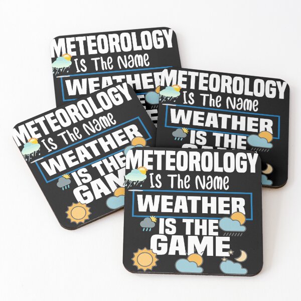 Item preview,  Meteorology Is The Name Weather Is The Game designed and sold by ZOUBAH.