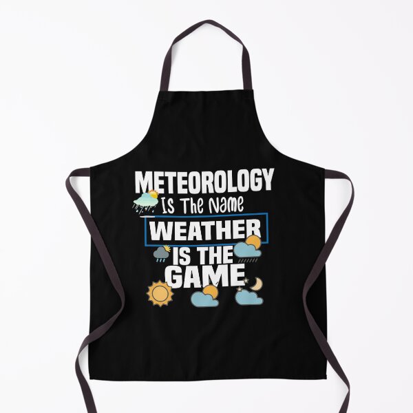 Item preview,  Meteorology Is The Name Weather Is The Game designed and sold by ZOUBAH.