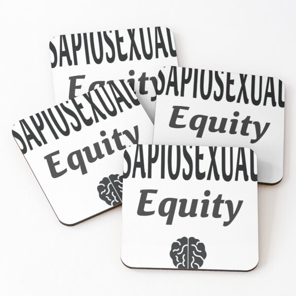 Item preview, Sapiosexual Equity designed and sold by WitteSayings.
