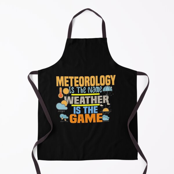 Item preview,  Meteorology Is The Name Weather Is The Game designed and sold by ZOUBAH.