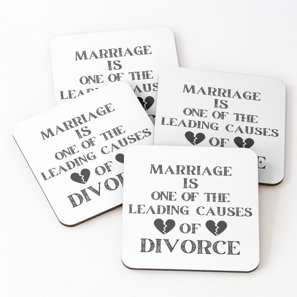 Item preview, MARRIAGE IS ONE OF THE LEADING CAUSE OF DIVORCE designed and sold by ZhacoysDesignz.