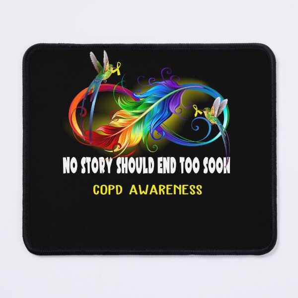 Item preview, COPD Awareness - NO STORY SHOULD END TOO SOON designed and sold by Jennpak.