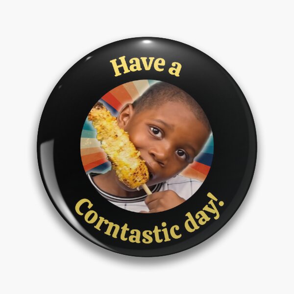 Item preview, Have a Corntastic day! designed and sold by Trendingfy.