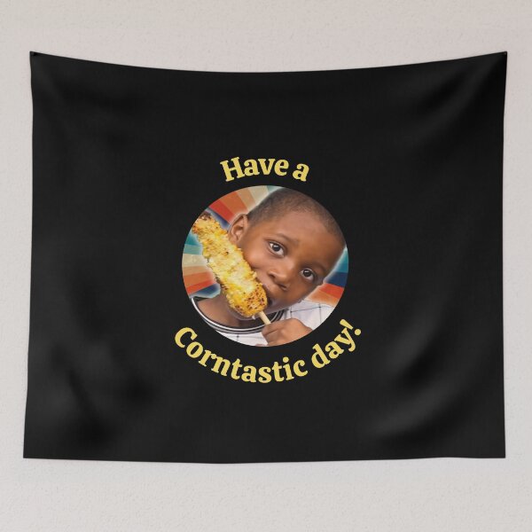 Item preview, Have a Corntastic day! designed and sold by Trendingfy.