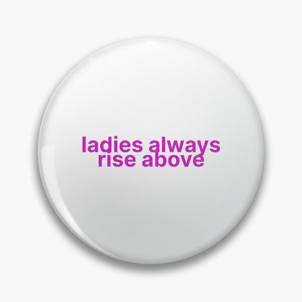 Item preview, Ladies Always Rise Above Vigilante Shit Lyrics Taylor Swift designed and sold by BoldNFresh.