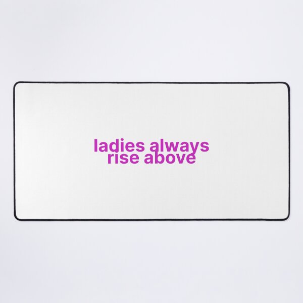 Item preview, Ladies Always Rise Above Vigilante Shit Lyrics Taylor Swift designed and sold by BoldNFresh.