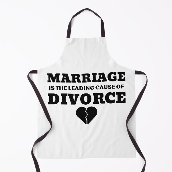 Item preview, MARRIAGE IS THE LEADING CAUSE OF DIVORCE designed and sold by ZhacoysDesignz.