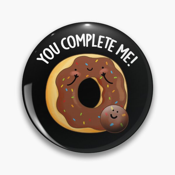 Item preview, You Complete Me Funny Food Donut Puns (Dark BG) designed and sold by punnybone.