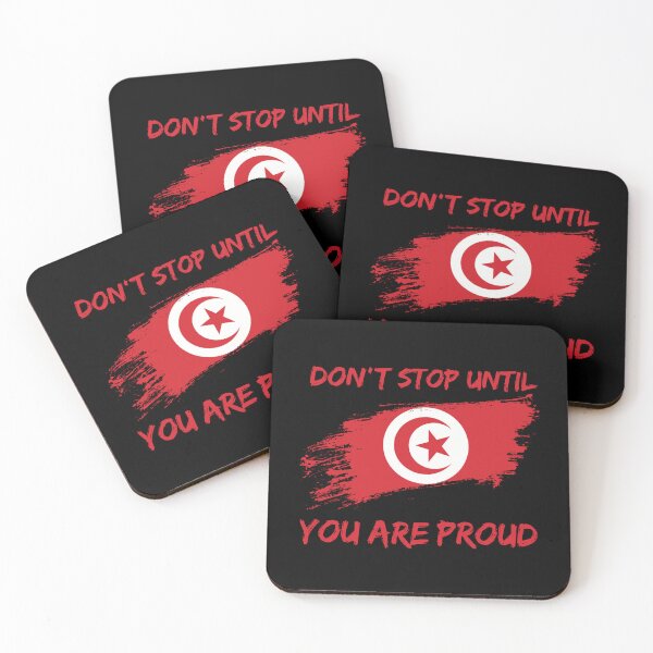 Item preview, Don't Stop Until You Are Proud Tunisia World Cup 2022 designed and sold by HJATA99.