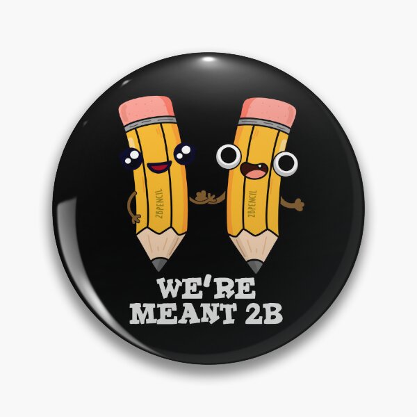 Item preview, We're Meant 2B Funny Pencil Puns (Dark BG) designed and sold by punnybone.