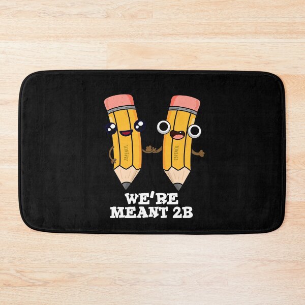 Item preview, We're Meant 2B Funny Pencil Puns (Dark BG) designed and sold by punnybone.
