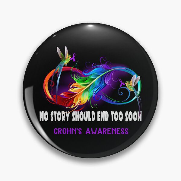 Item preview, Crohn's Awareness - NO STORY SHOULD END TOO SOON designed and sold by Jennpak.