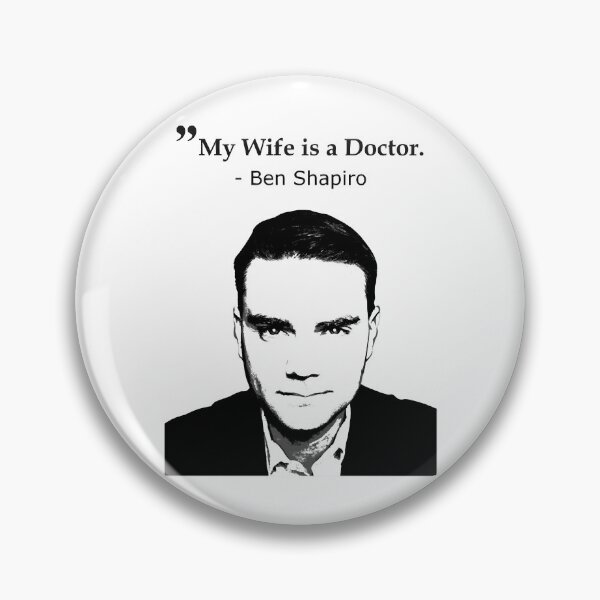 Item preview, Ben Shapiro My Wife Is A Doctor designed and sold by HutleHardFF.