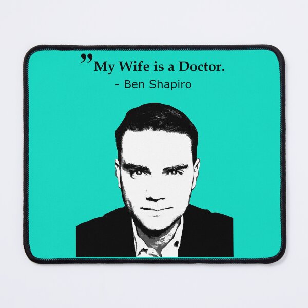 Item preview, Ben Shapiro My Wife Is A Doctor designed and sold by HutleHardFF.
