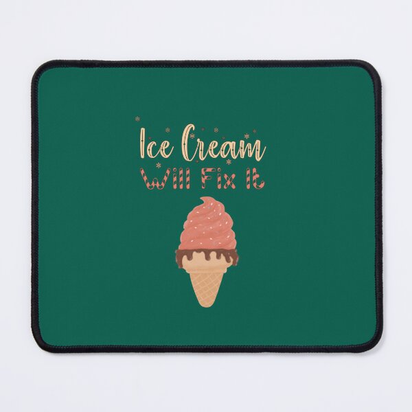 Item preview, Ice cream will fix it   2 designed and sold by mysheyne.
