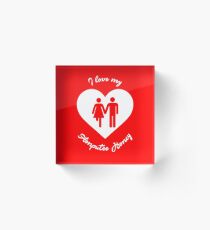 I Love My Amputee Honey T-Shirt for Amputees Acrylic Block