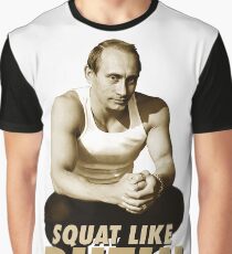 Squat like Putin Graphic T-Shirt
