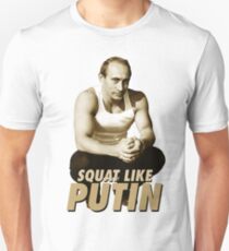 Squat like Putin Unisex T-Shirt