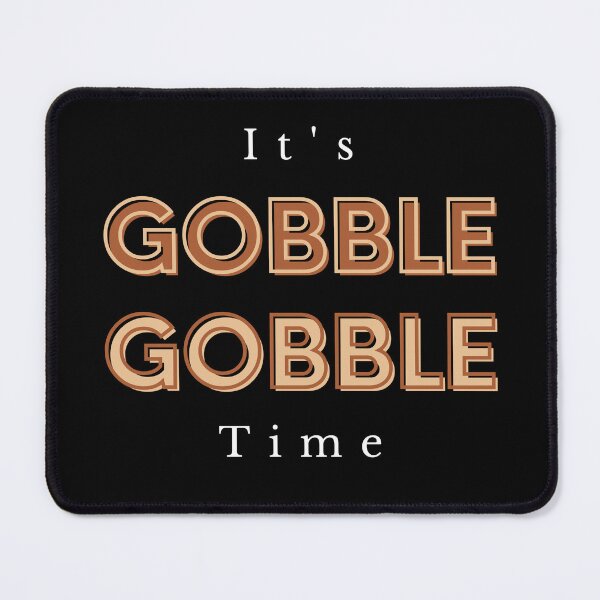 Item preview, It's Gobble Gobble Time 11 designed and sold by SimplyMe-Plus.