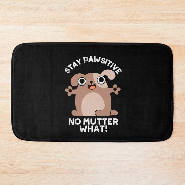 Item preview, Stay Pawsitive No Mutter What Positive Dog Puns (Dark BG) designed and sold by punnybone.
