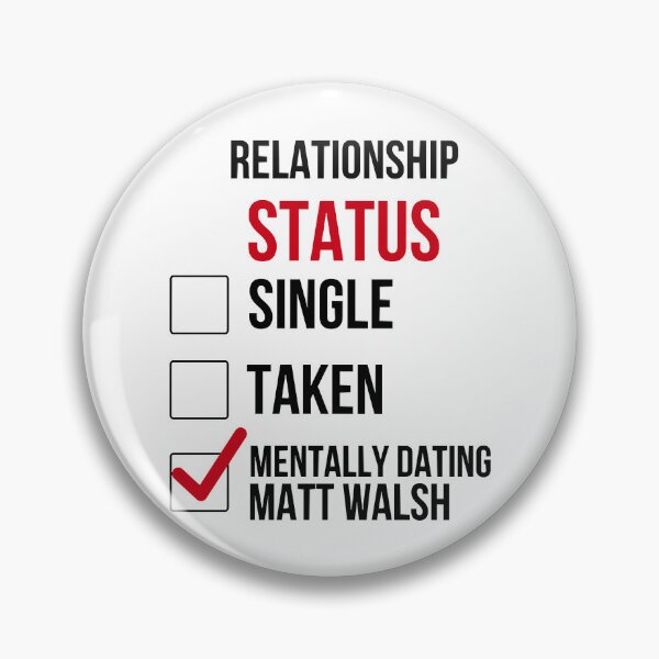 Item preview, Matt Walsh - Relationship                    designed and sold by HutleHardFF.