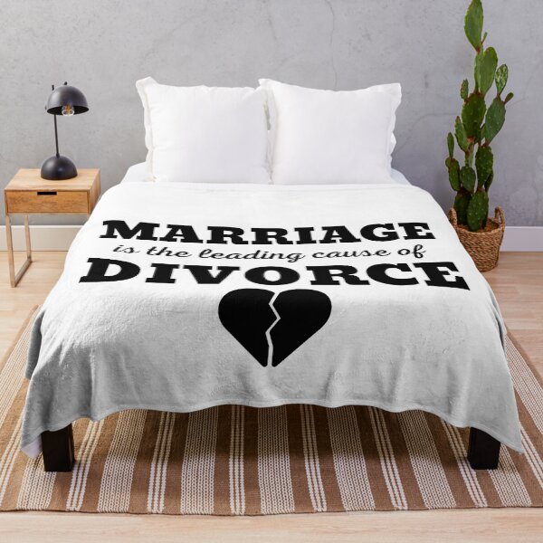 Item preview, MARRIAGE IS THE LEADING CAUSE OF DIVORCE designed and sold by ZhacoysDesignz.