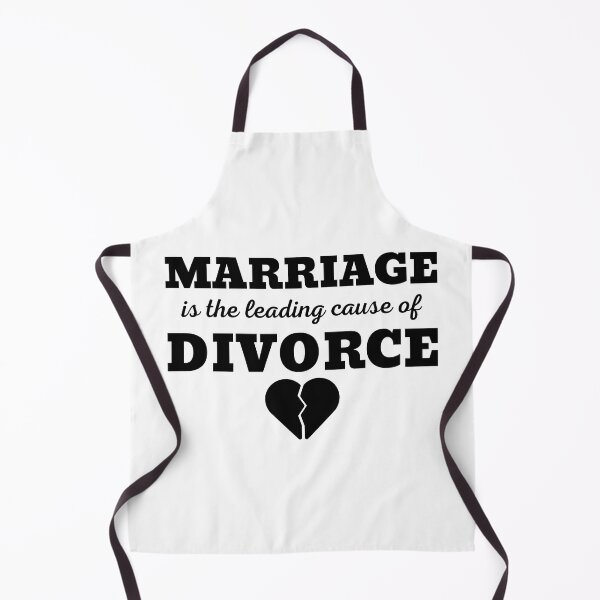 Item preview, MARRIAGE IS THE LEADING CAUSE OF DIVORCE designed and sold by ZhacoysDesignz.
