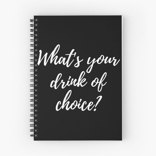Item preview, What's Your Drink of Choice? designed and sold by keetaboo69.