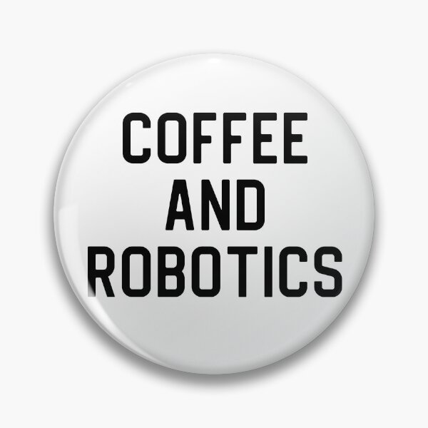 Item preview, Robotics Engineer Gift Coffee and Robotics designed and sold by kmcollectible.