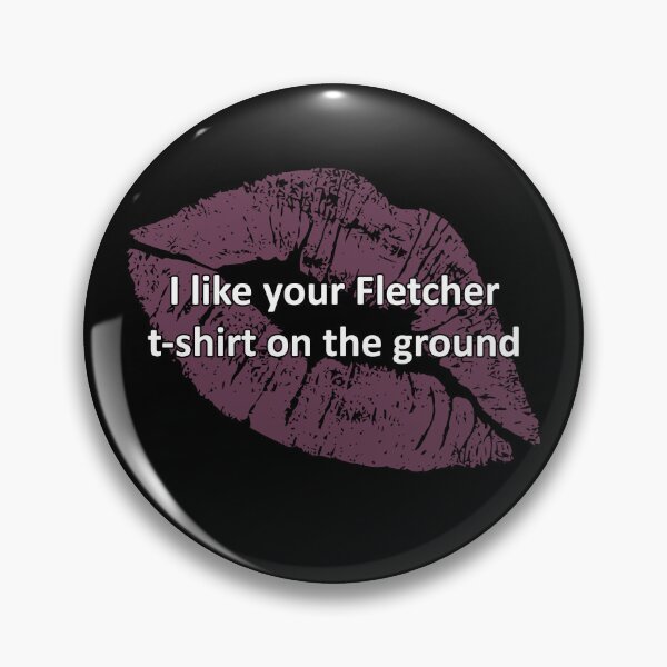 Item preview, I like your Fletcher t-shirt on the ground designed and sold by keetaboo69.