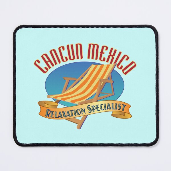 Item preview, Cancun Mexico Relaxation Specialist designed and sold by Futurebeachbum.