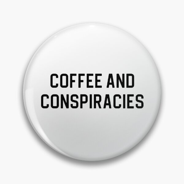 Item preview, Conspiracy Theorist Gift Coffee and Conspiracies designed and sold by kmcollectible.