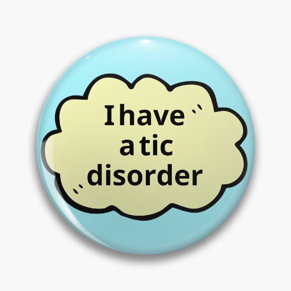 Item preview,  a Tic Disorder designed and sold by artlaila.