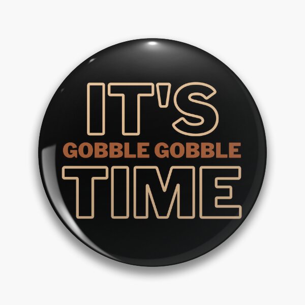 Item preview, It's Gobble Gobble Time 13 designed and sold by SimplyMe-Plus.