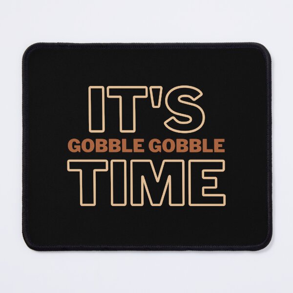 Item preview, It's Gobble Gobble Time 13 designed and sold by SimplyMe-Plus.