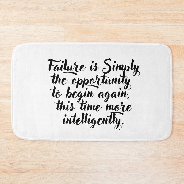 Item preview, Failure is simply the opportunity to begin again, this time more intelligently. designed and sold by QUINOSHOP.