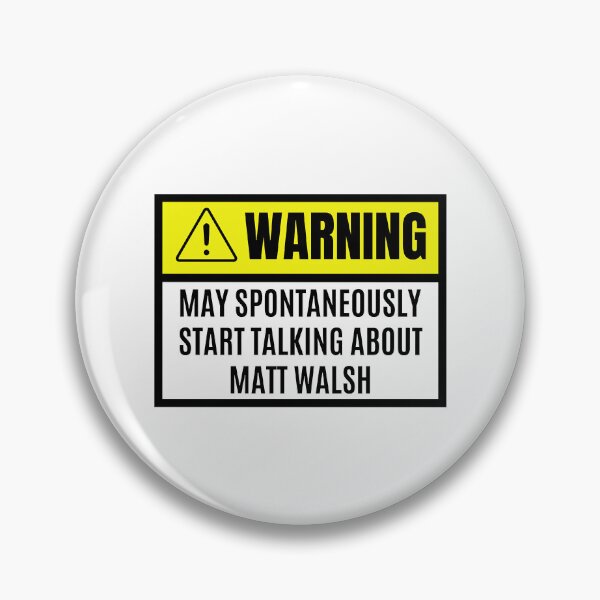 Item preview, May spontaneously start talking about Matt Walsh - Matt Walsh lover designed and sold by HutleHardFF.