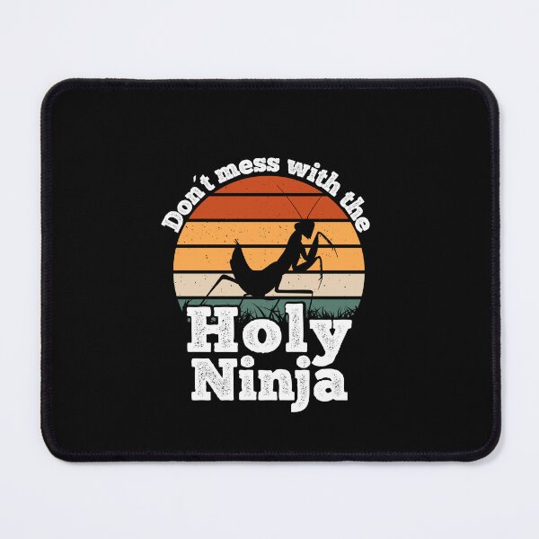Item preview, Insect Enthusiast Holy Ninja Praying Mantis Lover designed and sold by ZzCorezZ.