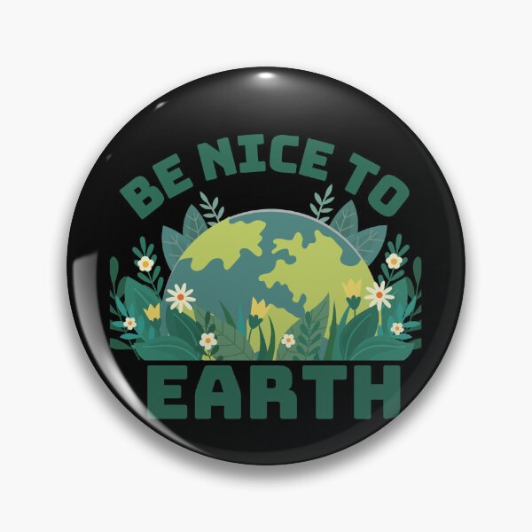 Item preview, be nice to earth designed and sold by saytinh.