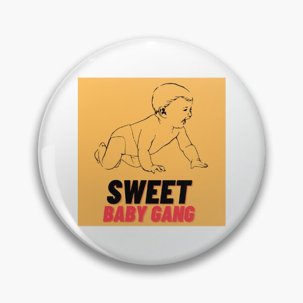 Item preview, Sweet Baby Gang                       designed and sold by HutleHardFF.