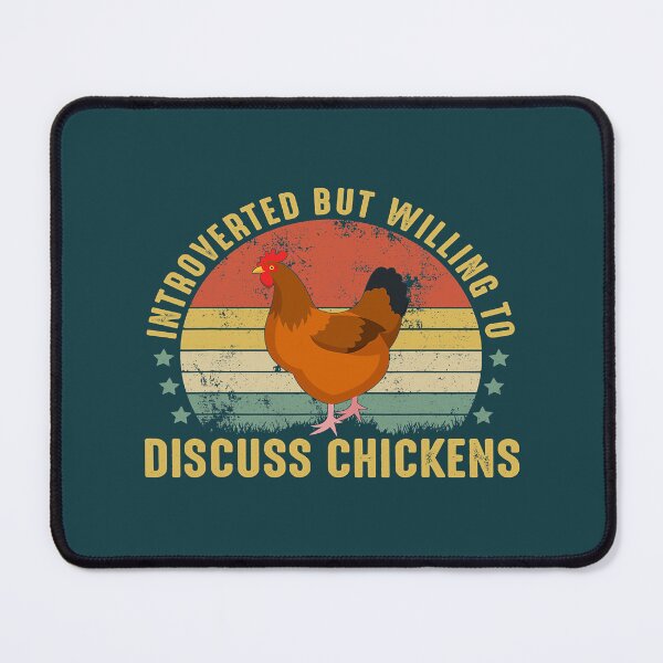 Item preview, Introverted But Willing To Discuss Chickens Funny Chicken designed and sold by TiniClothing555.