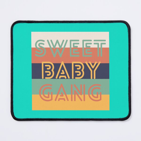 Item preview, Sweet Baby Gang designed and sold by HutleHardFF.
