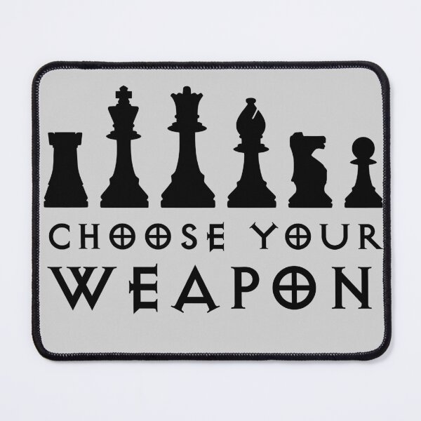 Item preview, Choose Your Weapon Chess Design designed and sold by CyberneticTees.