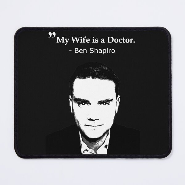 Item preview, Ben Shapiro My Wife Is A Doctor designed and sold by HutleHardFF.