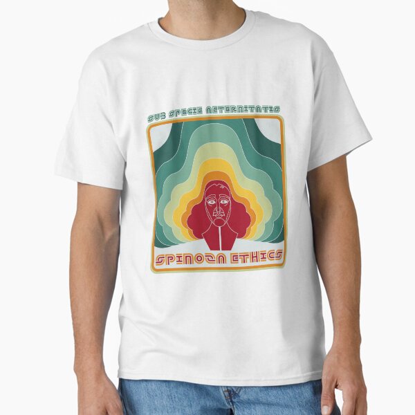Spinoza Ethics - Sub Specie Aeternitatis Classic T-Shirt