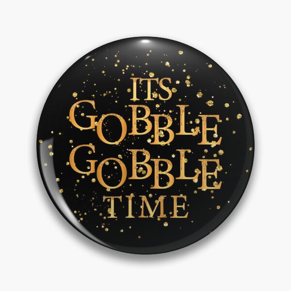 Item preview, It's Gobble Gobble Time 15 designed and sold by SimplyMe-Plus.