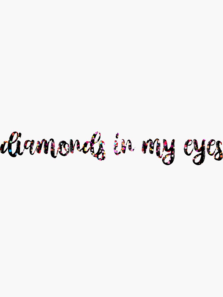 "Diamonds In My Eyes Bejeweled Lyrics Taylor Swift" Sticker for Sale by
