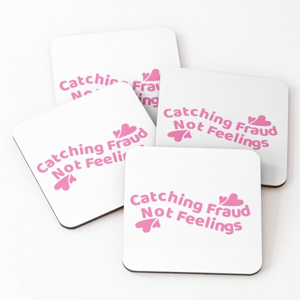 Item preview, Catching Fraud Not Feelings designed and sold by amandagradyy.